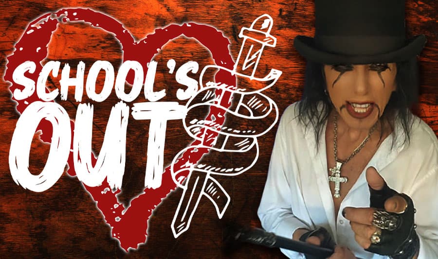 School's Out: The Alice Cooper Tribute Show